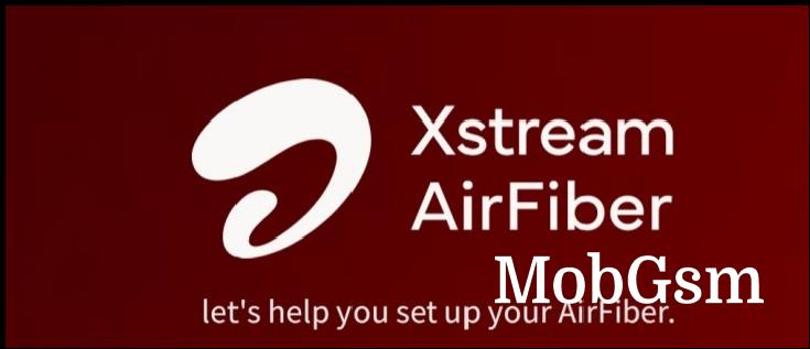 Airtel is working on "Xstream AirFiber 5G", a home Internet service based on 5G